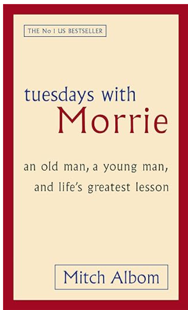 Tuesdays With Morrie